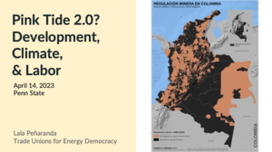 Pink Tide 2.0? Development, Climate, & Labor Presentation Cover