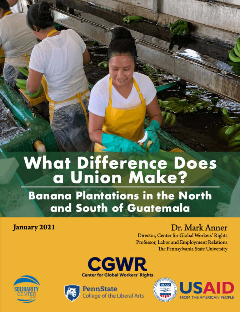 Report cover of "What a Difference Does a Union Make Banana Plantations in the North and South of Guatemala"